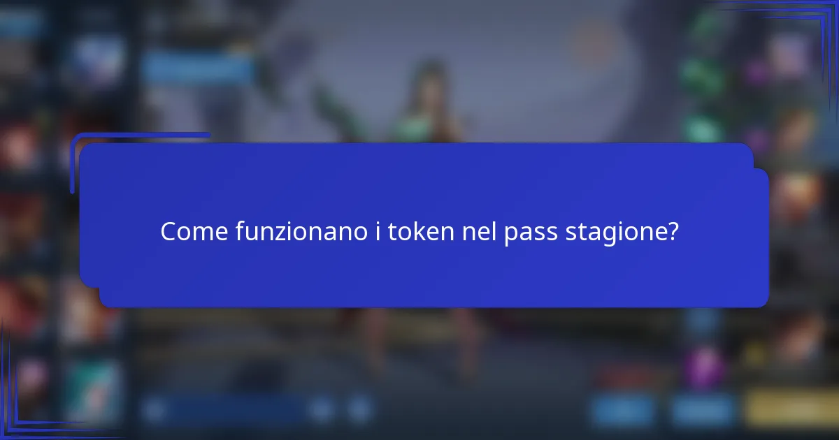 Come funzionano i token nel pass stagione?