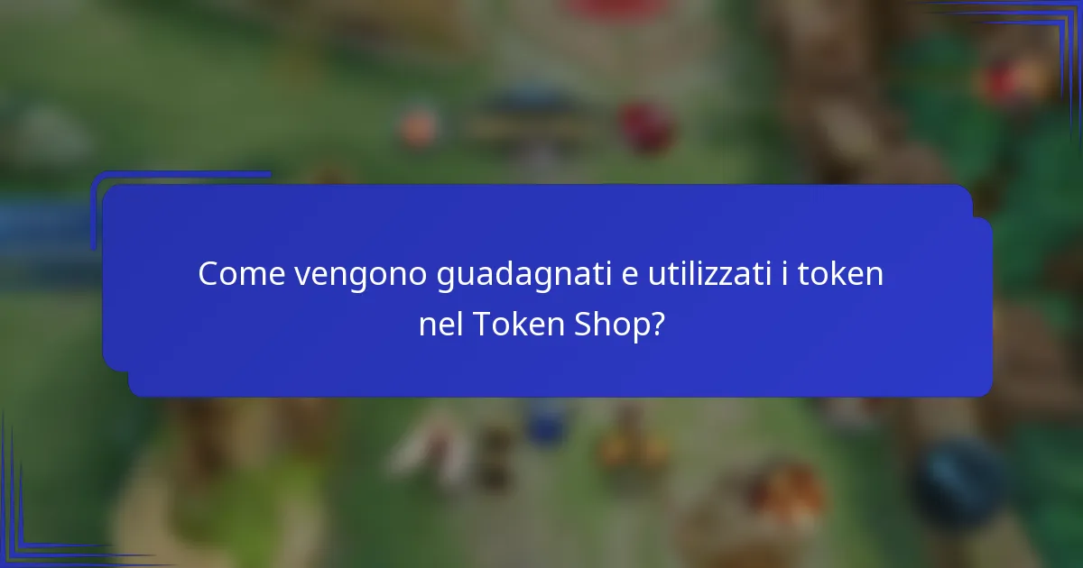 Come vengono guadagnati e utilizzati i token nel Token Shop?