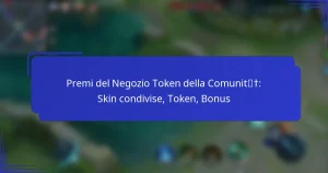 Premi del Negozio Token della Comunità: Skin condivise, Token, Bonus
